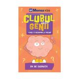 Clubul micilor genii. Pune-ti neuronii la treaba. Mensa Kids, editura Litera