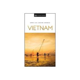 DK Eyewitness Travel Guide Vietnam, editura Dk Travel