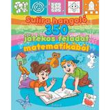 Sulira hangolo - 350 jatekos feladat matematikabol, editura Roland