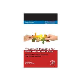 Treatment Planning for Person-Centered Care, editura Academic Press