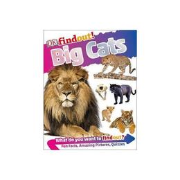 DKfindout! Big Cats, editura Dorling Kindersley Children's