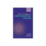 How to Study as a Mathematics Major, editura Harper Collins Childrens Books