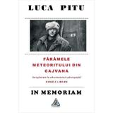 Faramele meteoritului din Cajvana - Luca Pitu, editura Charmides