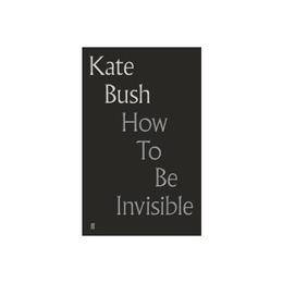 How To Be Invisible, editura Harper Collins Childrens Books