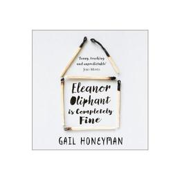 Eleanor Oliphant is Completely Fine, editura Harper Collins Childrens Books