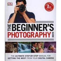 Beginner's Photography Guide, editura Dorling Kindersley