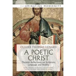 Poetic Christ, editura Bloomsbury Academic T&amp;t Clark