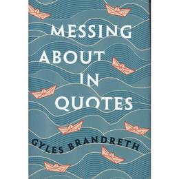 Messing About in Quotes, editura Oxford University Press