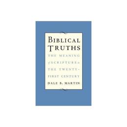 Biblical Truths, editura Yale University Press Academic