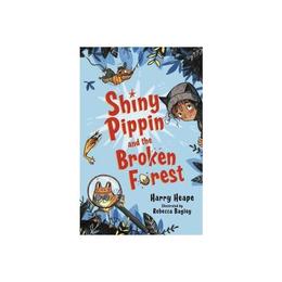 Shiny Pippin and the Broken Forest, editura Faber Children's Books
