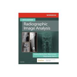 Workbook for Radiographic Image Analysis, editura Elsevier Saunders