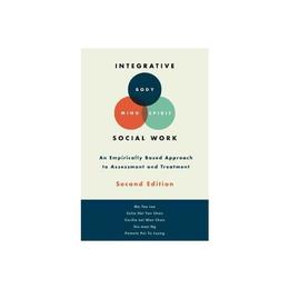 Integrative Body-Mind-Spirit Social Work, editura Oxford University Press Academ