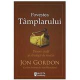 Povestea Tamplarului - Jon Gordon, editura Amsta Publishing