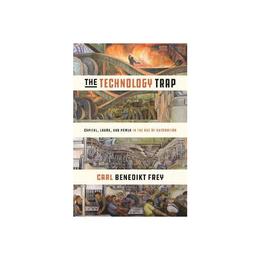 Technology Trap, editura Princeton University Press