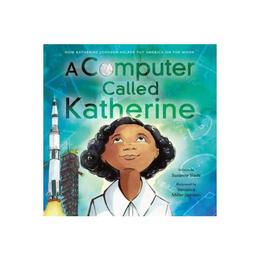 Computer Called Katherine, editura Little Brown Kids Internationa