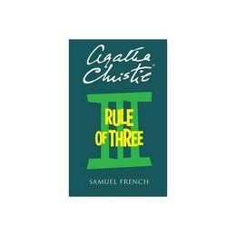 Rule of Three, editura Samuel French