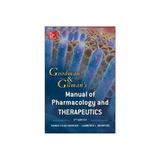 Goodman and Gilman Manual of Pharmacology and Therapeutics,, editura Mcgraw-hill Professional