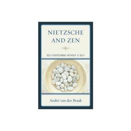 Nietzsche and Zen, editura Rowman &amp; Littlefield