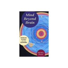 Mind Beyond Brain, editura Columbia University Press