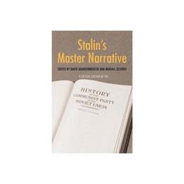 Stalin's Master Narrative, editura Yale University Press Academic