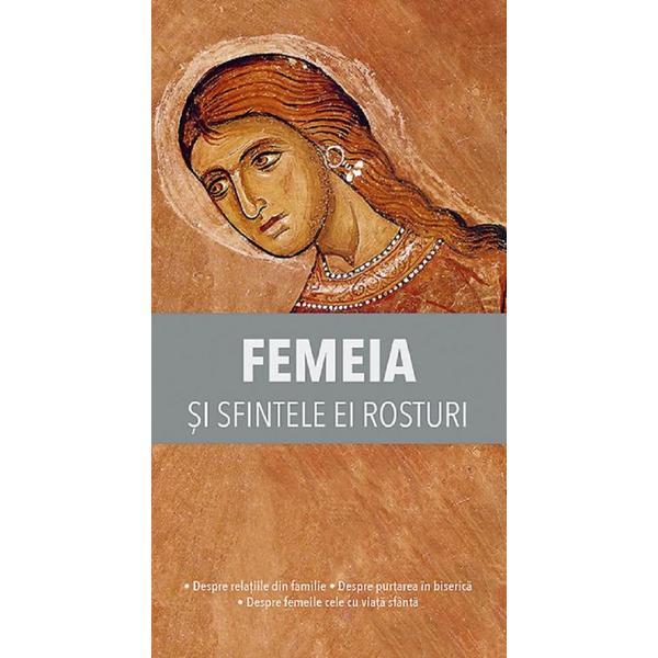 Femeia si sfintele ei rosturi, editura De Suflet