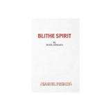 Blithe Spirit - Noel Coward, editura Fourth Estate