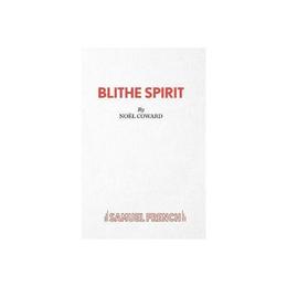 Blithe Spirit - Noel Coward, editura Fourth Estate