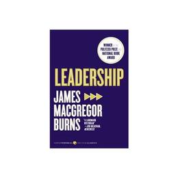 Leadership - James M Burns, editura John Murray Publishers