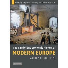 Cambridge Economic History of Modern Europe - Stephen Broadberry, editura Cambridge University Press