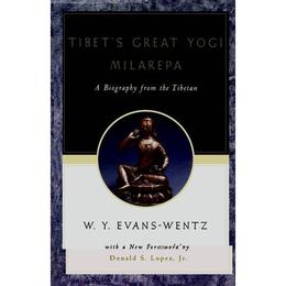 Tibet&#039;s Great Yogi Milarepa - W Y Evans-Wentz, editura John Murray Publishers