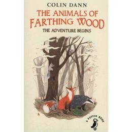 Animals of Farthing Wood: The Adventure Begins - Colin Dann, editura Puffin