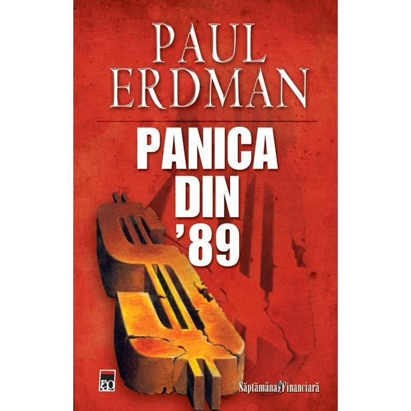 Panica din 89 - Paul Erdman, editura Rao