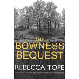 Bowness Bequest - Rebecca Tope, editura Allison &amp; Busby