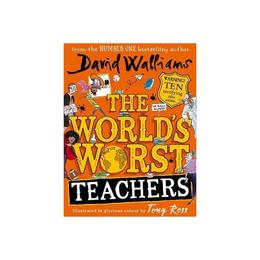 World&#039;s Worst Teachers - David Walliams, editura Anova Pavilion