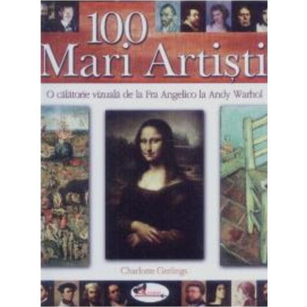 100 mari artisti - Charlotte Gerlings, editura Aramis