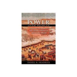 Power over Peoples - Headrick, editura Rebellion Publishing