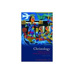Christology - Gerald O'collins, editura Anova Pavilion