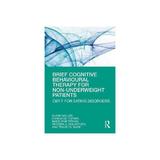 Brief Cognitive Behavioural Therapy for Non-Underweight Pati - Glen Waller, editura Anova Pavilion