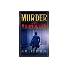 Murder at the Ashmolean - Jim Eldridge, editura Anova Pavilion