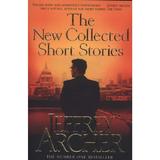 New Collected Short Stories - Jeffrey Archer, editura Pan