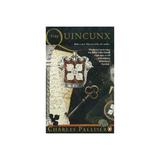 Quincunx - Charles Palliser, editura Anova Pavilion