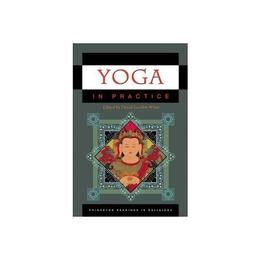 Yoga in Practice, editura Princeton University Press