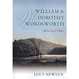 William and Dorothy Wordsworth - Newlyn Lucy, editura Anova Pavilion
