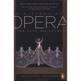 History of Opera - Carolyn Abbate, editura Penguin Group