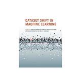 Dataset Shift in Machine Learning - Joaquin Quinonero-Candela, editura Mit University Press Group Ltd