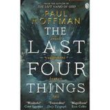 Last Four Things - Paul Hoffman, editura Penguin Group