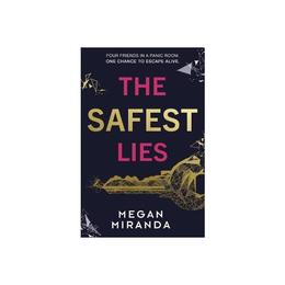 Safest Lies - Megan Miranda, editura Puffin