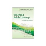 Teaching Adult Literacy: Principles and Practice - Nora Hughes, editura Anova Pavilion