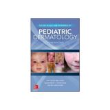 Color Atlas & Synopsis of Pediatric Dermatology, Third Editi - Kay Kane, editura Fourth Estate