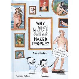 Why is art full of naked people? - Susie Hodge, editura Fourth Estate